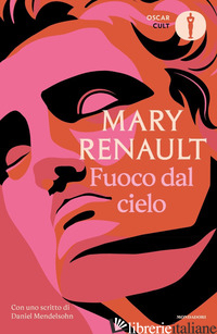 FUOCO DAL CIELO - RENAULT MARY