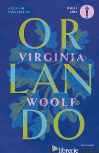 ORLANDO - WOOLF VIRGINIA; SULLAM S. (CUR.)