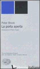 PORTA APERTA (LA) - BROOK PETER