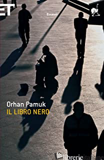 LIBRO NERO (IL) - PAMUK ORHAN