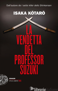 VENDETTA DEL PROFESSOR SUZUKI (LA) - ISAKA KOTARO