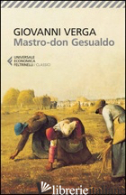 MASTRO DON GESUALDO - VERGA GIOVANNI; DI MAURO E. (CUR.)