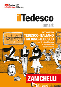 TEDESCO SMART. DIZIONARIO TEDESCO-ITALIANO, ITALIENISCH-DEUTSCH. PLUS. CON CONTE - KOLB SUSANNE; GIACOMA LUISA