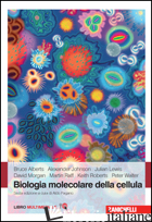 BIOLOGIA MOLECOLARE DELLA CELLULA. CON E-BOOK - PAGANO A. (CUR.)