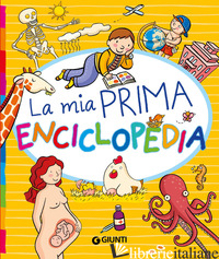 MIA PRIMA ENCICLOPEDIA. EDIZ. A COLORI (LA) - AA VV