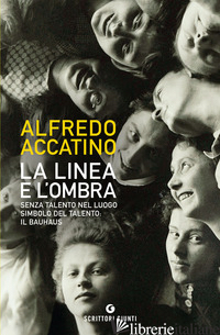 LINEA E L'OMBRA (LA) - ACCATINO ALFREDO
