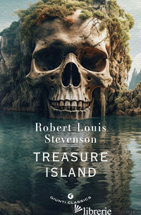 TREASURE ISLAND - STEVENSON ROBERT LOUIS; PIRE' L. (CUR.)