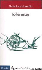 TOLLERANZA - LANZILLO M. LAURA