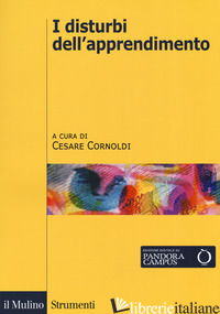 DISTURBI DELL'APPRENDIMENTO (I) - CORNOLDI C. (CUR.)