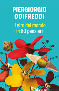 GIRO DEL MONDO IN 80 PENSIERI (IL) - ODIFREDDI PIERGIORGIO