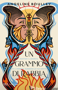 GRAMMO DI RABBIA (UN) - BOULLEY ANGELINE