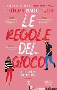 REGOLE DEL GIOCO. THE RULES OF DATING (LE) - KEELAND VI; WARD PENELOPE