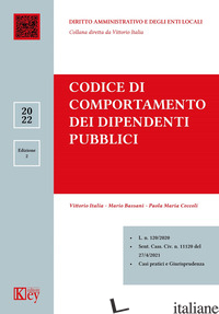 CODICE DI COMPORTAMENTO DEI DIPENDENTI PUBBLICI - CECCOLI PAOLA; BASSANI MARIO; ITALIA VITTORIO