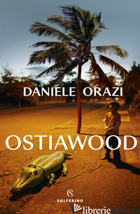 OSTIAWOOD - ORAZI DANIELE