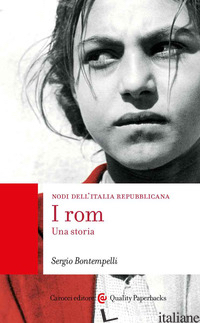ROM. UNA STORIA. NODI DELL'ITALIA REPUBBLICANA (I) - BONTEMPELLI SERGIO