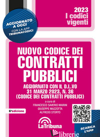 NUOVO CODICE DEI CONTRATTI PUBBLICI - MARINI F. S. (CUR.); MAZZOTTA G. (CUR.); STORTO A. (CUR.)