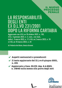 RESPONSABILITA' DEGLI ENTI EX D.L.VO 231/2001 DOPO LA RIFORMA CARTABIA (LA) - DE GIOIA VALERIO; GRASSI SONIA