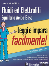 FLUIDI ED ELETTROLITI. EQUILIBRIO ACIDO-BASE - WILLIS LAURA M.; PANI G. (CUR.); MARINO M. (CUR.); SERINI S. (CUR.)