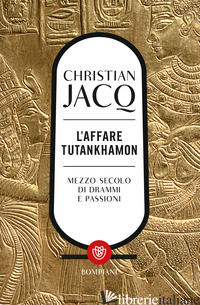 AFFARE TUTANKHAMON (L') - JACQ CHRISTIAN