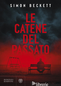 CATENE DEL PASSATO (LE) - BECKETT SIMON