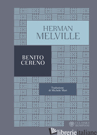BENITO CERENO - MELVILLE HERMAN