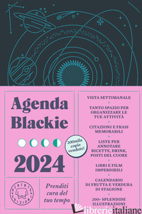 AGENDA BLACKIE 2024 SETTIMANALE 12 MESI. PRENDITI CURA DEL TUO TEMPO - LOPEZ VALLE DANIEL