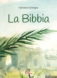 BIBBIA (LA) - CIRAVEGNA G. (CUR.)