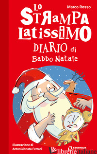 STRAMPALATISSIMO DIARIO DI BABBO NATALE (LO) - ROSSO MARCO