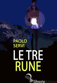 TRE RUNE (LE) - SERVI PAOLO