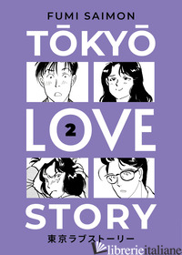TOKYO LOVE STORY. VOL. 2 - SAIMON FUMI