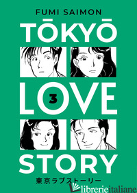 TOKYO LOVE STORY. VOL. 3 - SAIMON FUMI