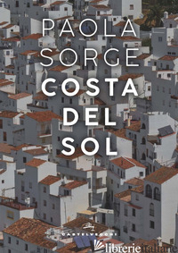 COSTA DEL SOL - SORGE PAOLA
