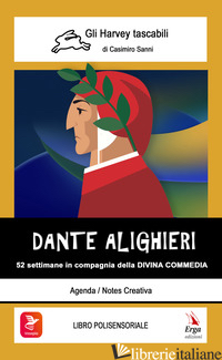 DANTE ALIGHIERI. 52 SETTIMANE IN COMPAGNIA DELLA DIVINA COMMEDIA. CON VIDEO E MA - CASSINI MARINO