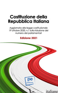 COSTITUZIONE DELLA REPUBBLICA ITALIANA - PRIMICERI S. (CUR.)
