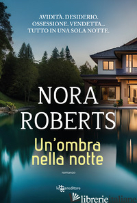OMBRA NELLA NOTTE (UN') - ROBERTS NORA