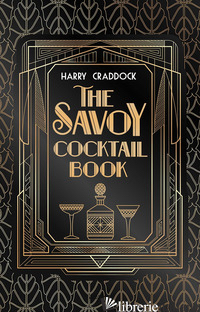 SAVOY COCKTAIL BOOK (THE) - CRADDOCK HARRY
