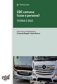 CQC COMUNE (COSE E PERSONE). TEORIA E QUIZ - BIAGETTI E. (CUR.); MESIRCA G. (CUR.)