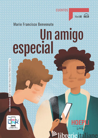 AMIGO ESPECIAL. CON E-BOOK. CON ESPANSIONE ONLINE (UN) - BENVENUTO MARIO FRANCISCO