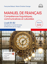 MANUEL DE FRANCAIS. COMPETENCES LINGUISTIQUES, COMMUNICATIVES ET CULTURELLES. LI - BIDAUD FRANCOISE; GRANGE MARIE-CHRISTINE