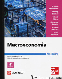 MACROECONOMIA. CON CONNECT - DORNBUSCH RUDIGER; FISCHER STANLEY; STARTZ RICHARD; CANULLO G. (CUR.); PALESTRIN