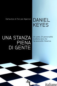 STANZA PIENA DI GENTE (UNA) - KEYES DANIEL