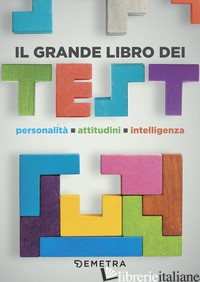 GRANDE LIBRO DEI TEST (IL) - AA.VV.