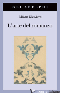 ARTE DEL ROMANZO (L') - KUNDERA MILAN