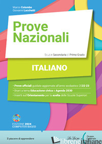 PROVE NAZIONALI. ITALIANO. PROVE INVALSI. PER LA SCUOLA MEDIA - COLOMBO MARCO; LUCCHETTI GIOVANNI