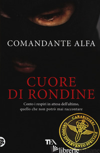 CUORE DI RONDINE - COMANDANTE ALFA