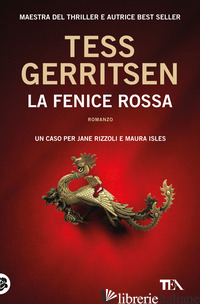 FENICE ROSSA (LA) - GERRITSEN TESS
