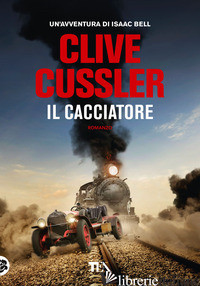 CACCIATORE (IL) - CUSSLER CLIVE