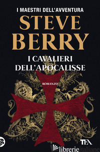 CAVALIERI DELL'APOCALISSE (I) - BERRY STEVE