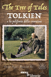 TREE OF TALES. TOLKIEN E LA POLIFONIA DELLA CREAZIONE (THE) - PEZZINI G. (CUR.); RIU E. (CUR.)