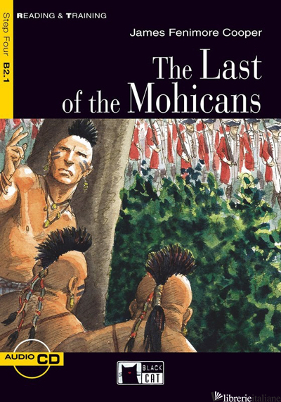 LAST OF THE MOHICANS. CON CD AUDIO (THE) - COOPER JAMES FENIMORE; CLEMEN G. D. (CUR.)